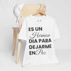 Hermoso Para Dejarme En Paz Camiseta