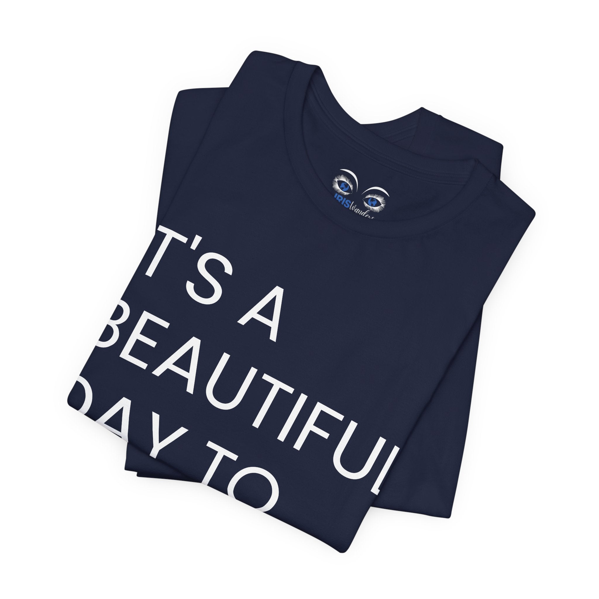Beautiful Day To Leave Me Alone T-Shirt