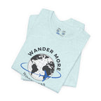 Wander More, Worry Less Tee