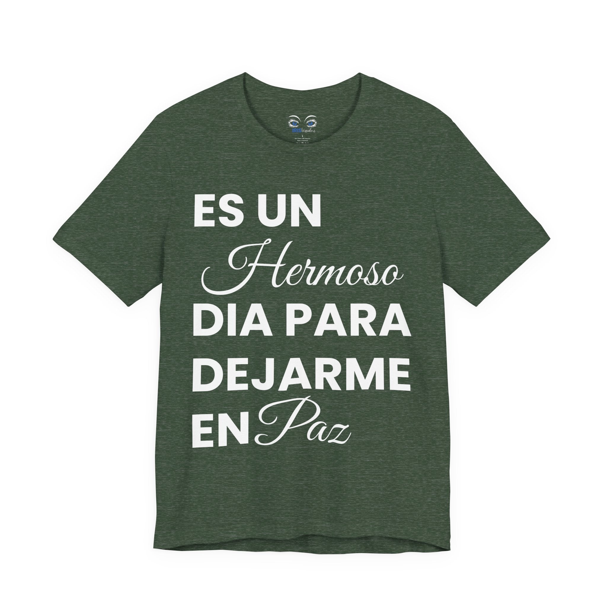 Hermoso Para Dejarme En Paz Camiseta
