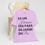 Hermoso Para Dejarme En Paz Camiseta