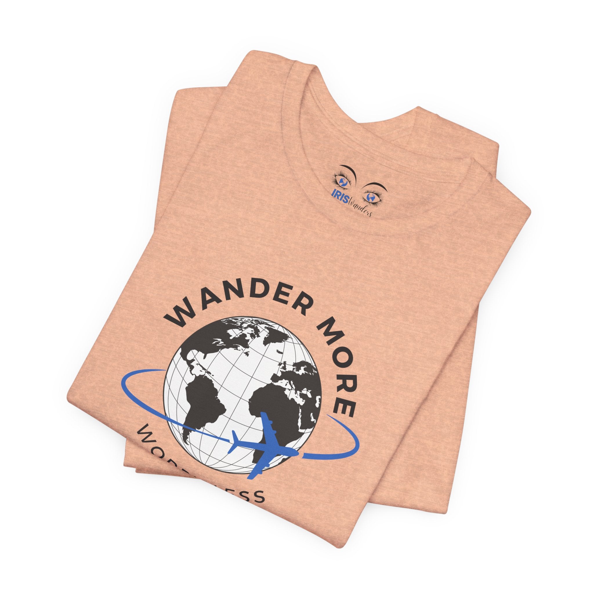 Wander More, Worry Less Tee