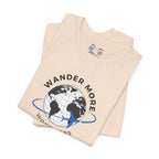 Wander More, Worry Less Tee