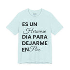 Hermoso Para Dejarme En Paz Camiseta