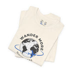 Wander More, Worry Less Tee