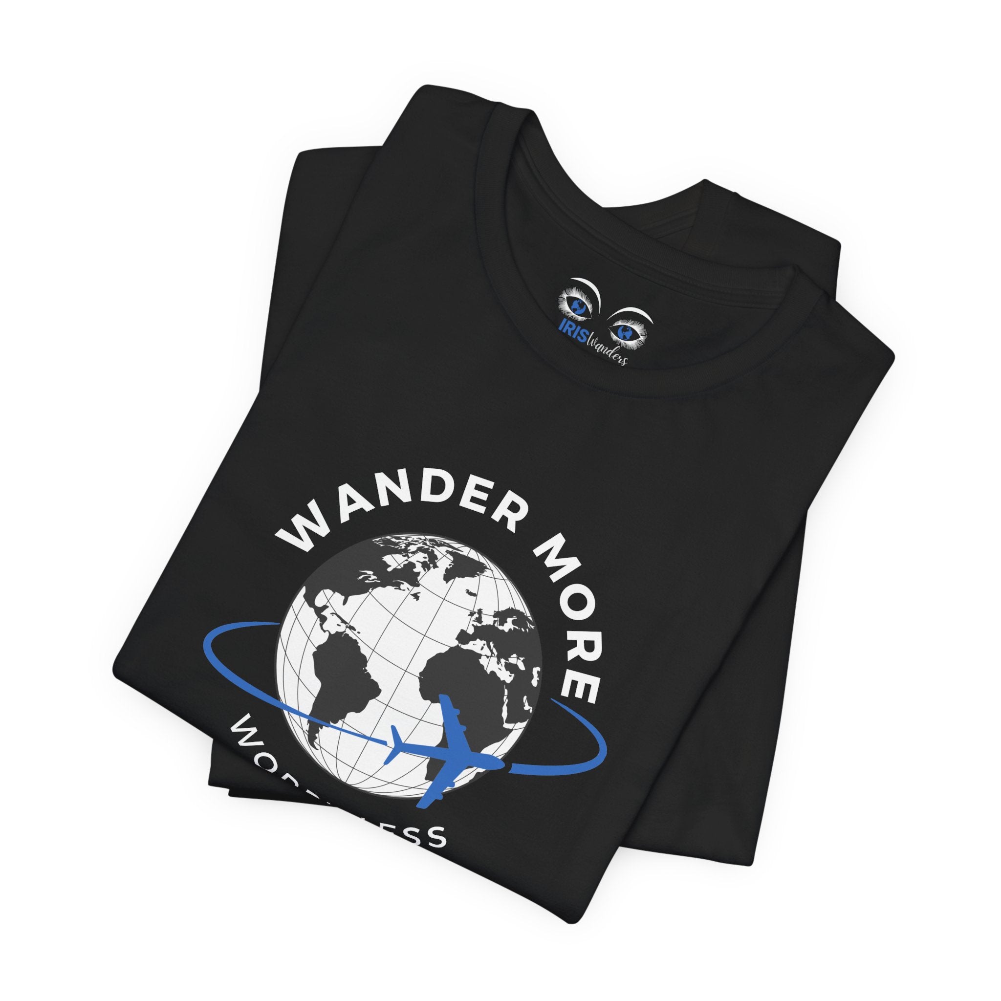 Wander More, Worry Less Tee
