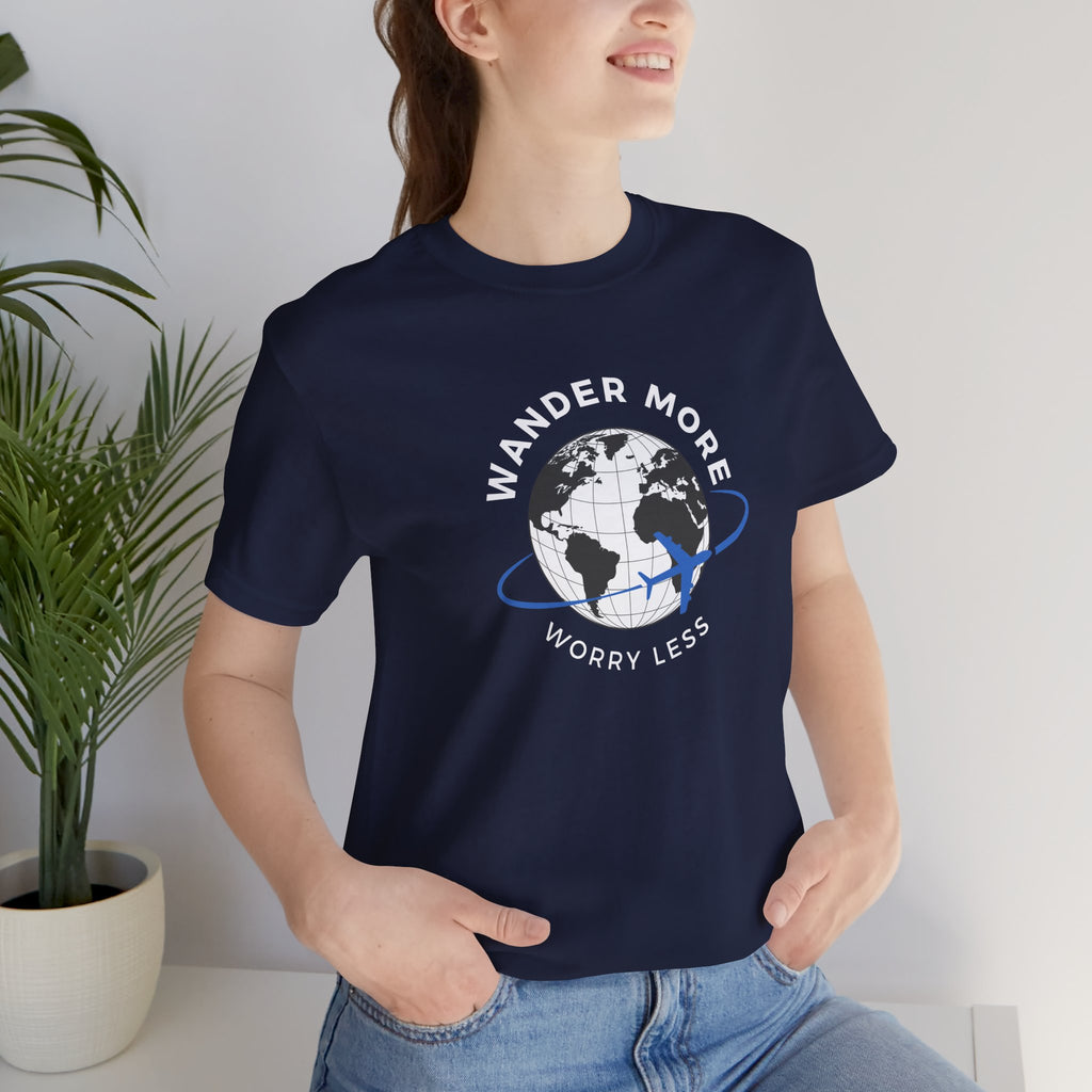 Wander More, Worry Less Tee