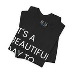 Beautiful Day To Leave Me Alone T-Shirt