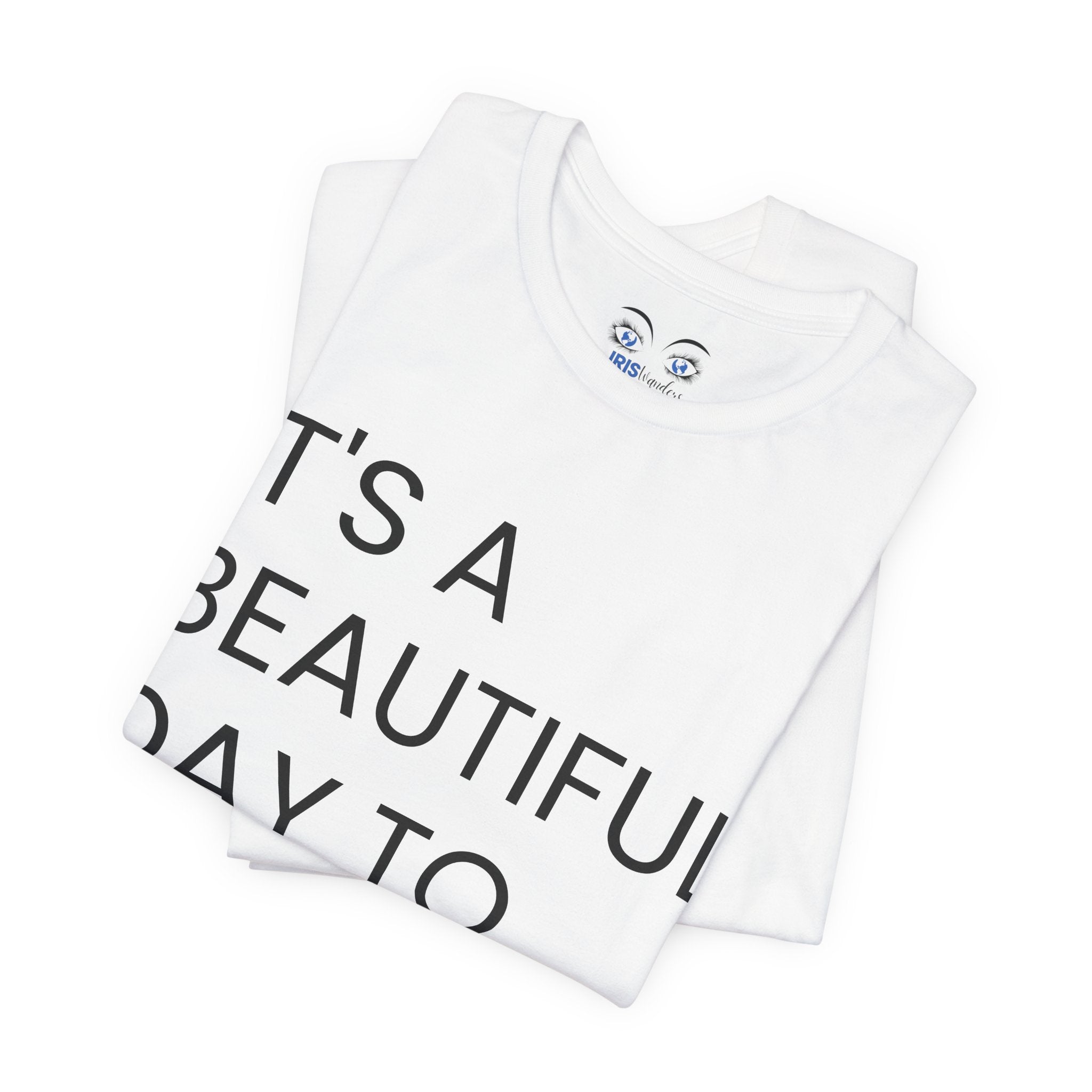 Beautiful Day To Leave Me Alone T-Shirt